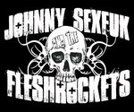 Johnny SexFuk And The Fleshrockets